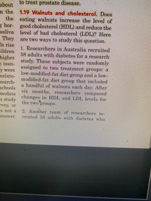 Solved about to treat prostate disease. mn the 1.19 Walnuts