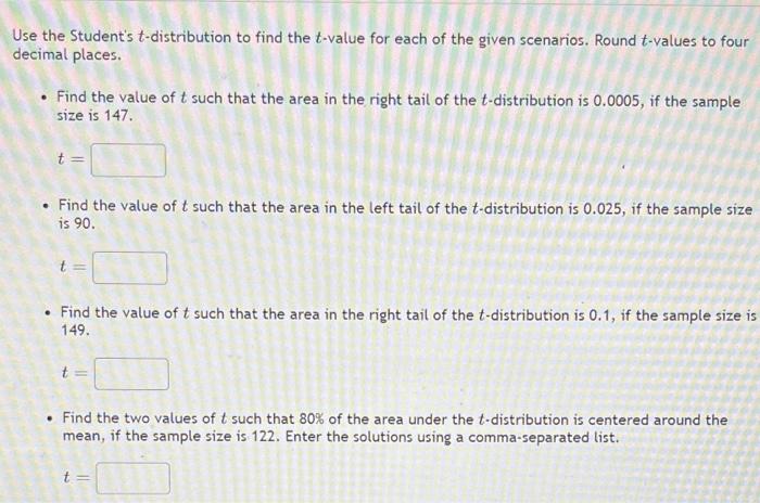 Solved Use The Student's T-distribution To Find The T-value | Chegg.com