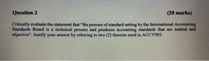 Solved Question 3 (20 marks) Critically evaluate the | Chegg.com