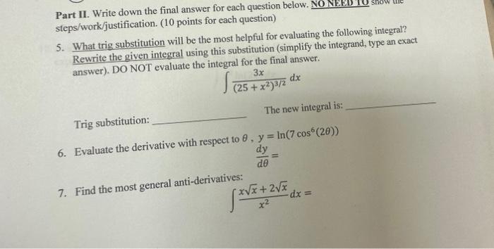 Solved Part II. Write down the final answer for each | Chegg.com
