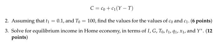 Solved Problem Consider The Following Open Economy (Home | Chegg.com