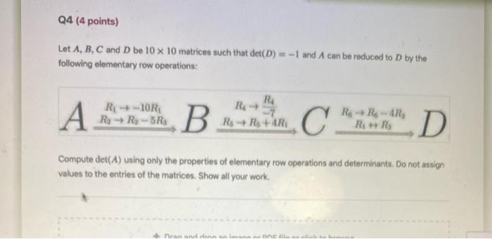 Solved Q4 (4 Points) Let A, B, C And D Be 10 X 10 Matrices | Chegg.com