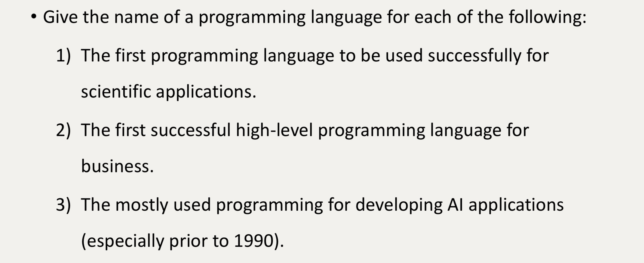 Solved Give the name of a programming language for each of | Chegg.com