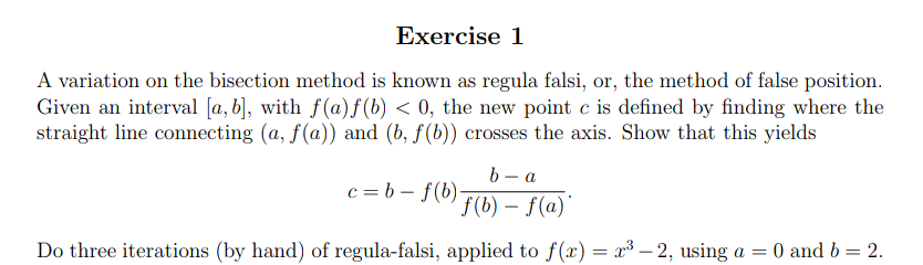 Solved A variation on the bisection method is known as | Chegg.com