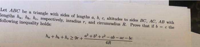 Solved Let ABC be a triangle with sides of lengths a, b, c, | Chegg.com