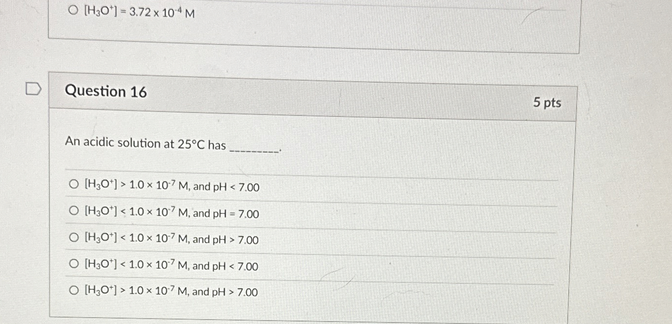Solved Question 16An acidic solution at 25°C | Chegg.com