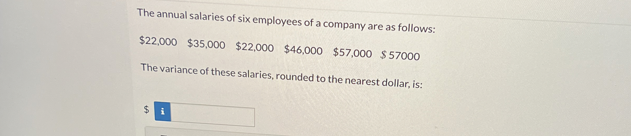 Solved The annual salaries of six employees of a company are | Chegg.com