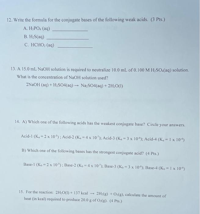 Solved 12. Write the formula for the conjugate bases of the | Chegg.com