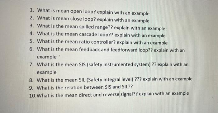 Solved 1. What is mean open loop? explain with an example 2. | Chegg.com