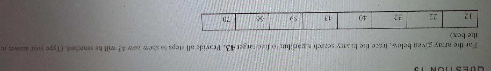 Solved QUESTIUN 15 For the array given below, trace the | Chegg.com