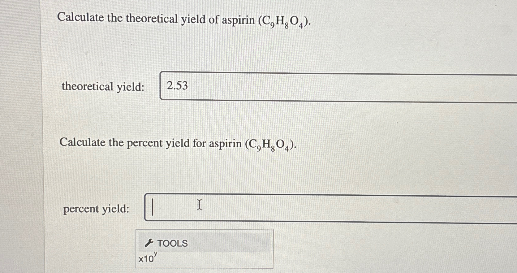 Solved Calculate The Theoretical Yield Of Aspirin 9550