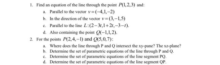 Solved 1. Find an equation of the line through the point | Chegg.com