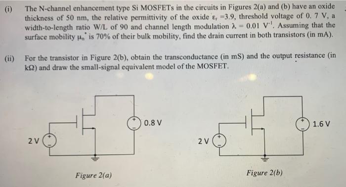 The N-channel enhancement type Si MOSFETs in the circuits in Figures 2(a) and (b) have an oxide thickness of \( 50 \mathrm{~n