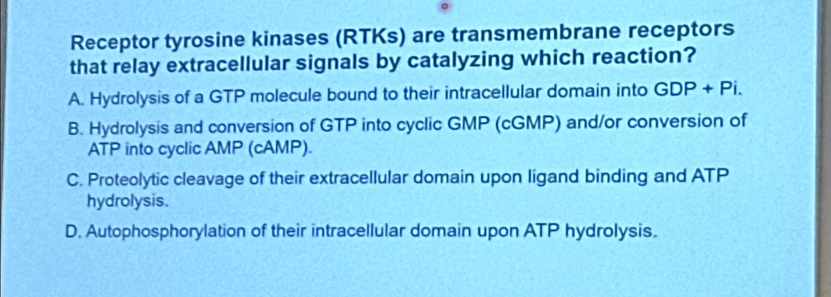 Solved Receptor tyrosine kinases (RTKs) ﻿are transmembrane | Chegg.com