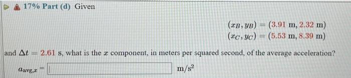 Solved A. 17% Part (a) What is the average velocity of the | Chegg.com