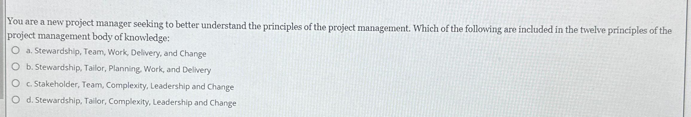 Solved You are a new project manager seeking to better | Chegg.com