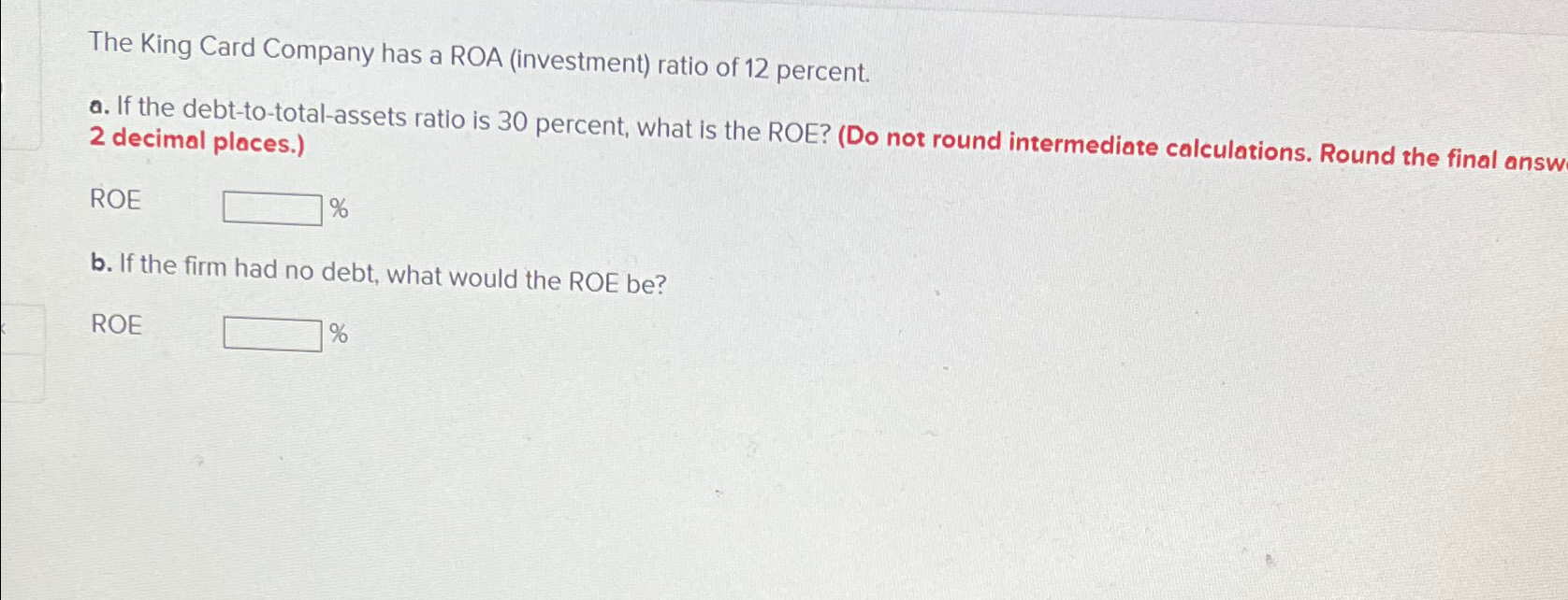 Solved The King Card Company has a ROA (investment) ﻿ratio | Chegg.com