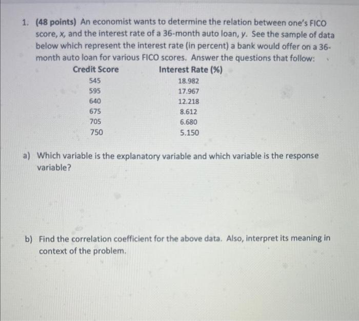 Solved 1. (48 points) An economist wants to determine the | Chegg.com