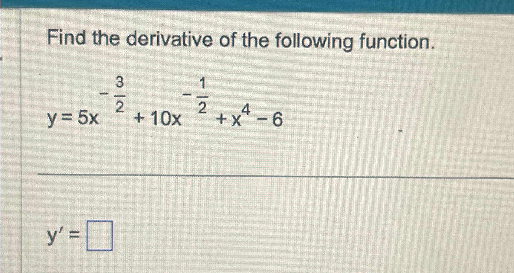 Solved Find the derivative of the following | Chegg.com