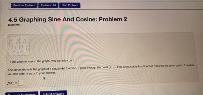 Solved 4.5 Graphing Sine And Cosine: Problem 2 To get a | Chegg.com