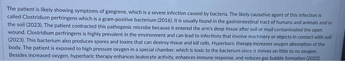 Solved The patient is likely showing symptoms of gangrene, | Chegg.com