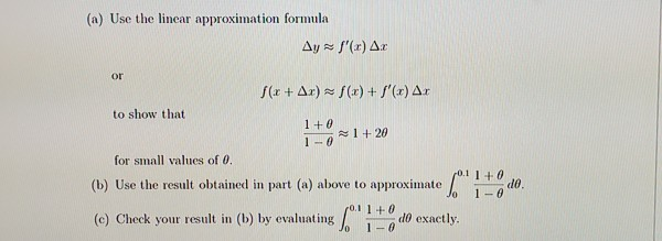 Solved (a) Use the linear approximation formula Ay = f'(x) | Chegg.com