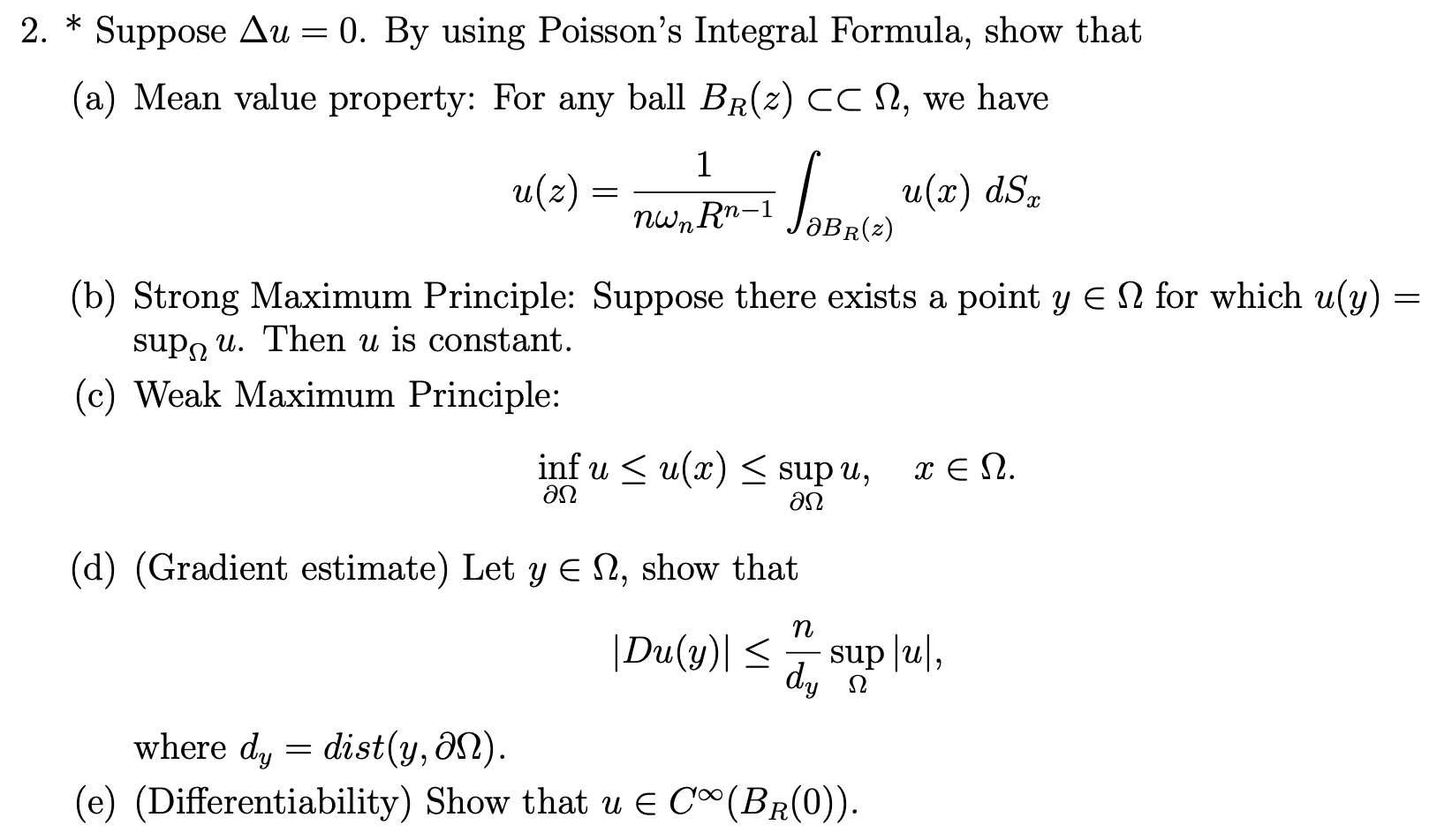 Solved Suppose Δu=0. ﻿By using Poisson's Integral Formula, | Chegg.com