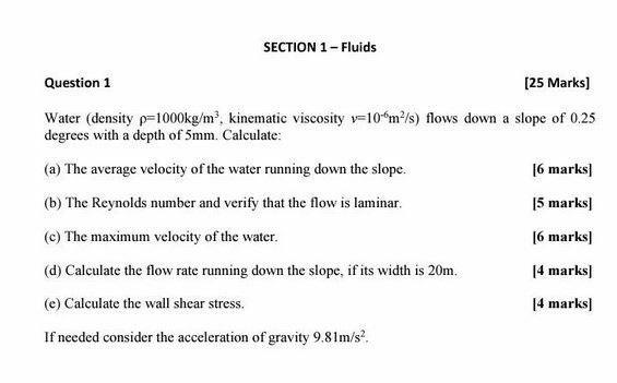 Solved SECTION 1 - Fluids Question 1 [25 Marks] Water | Chegg.com
