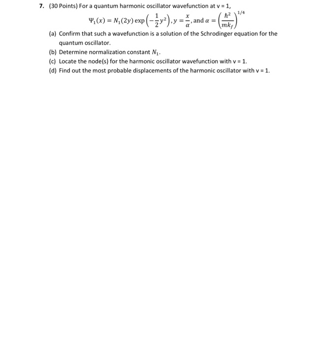 Solved 7. (30 Points) For a quantum harmonic oscillator | Chegg.com