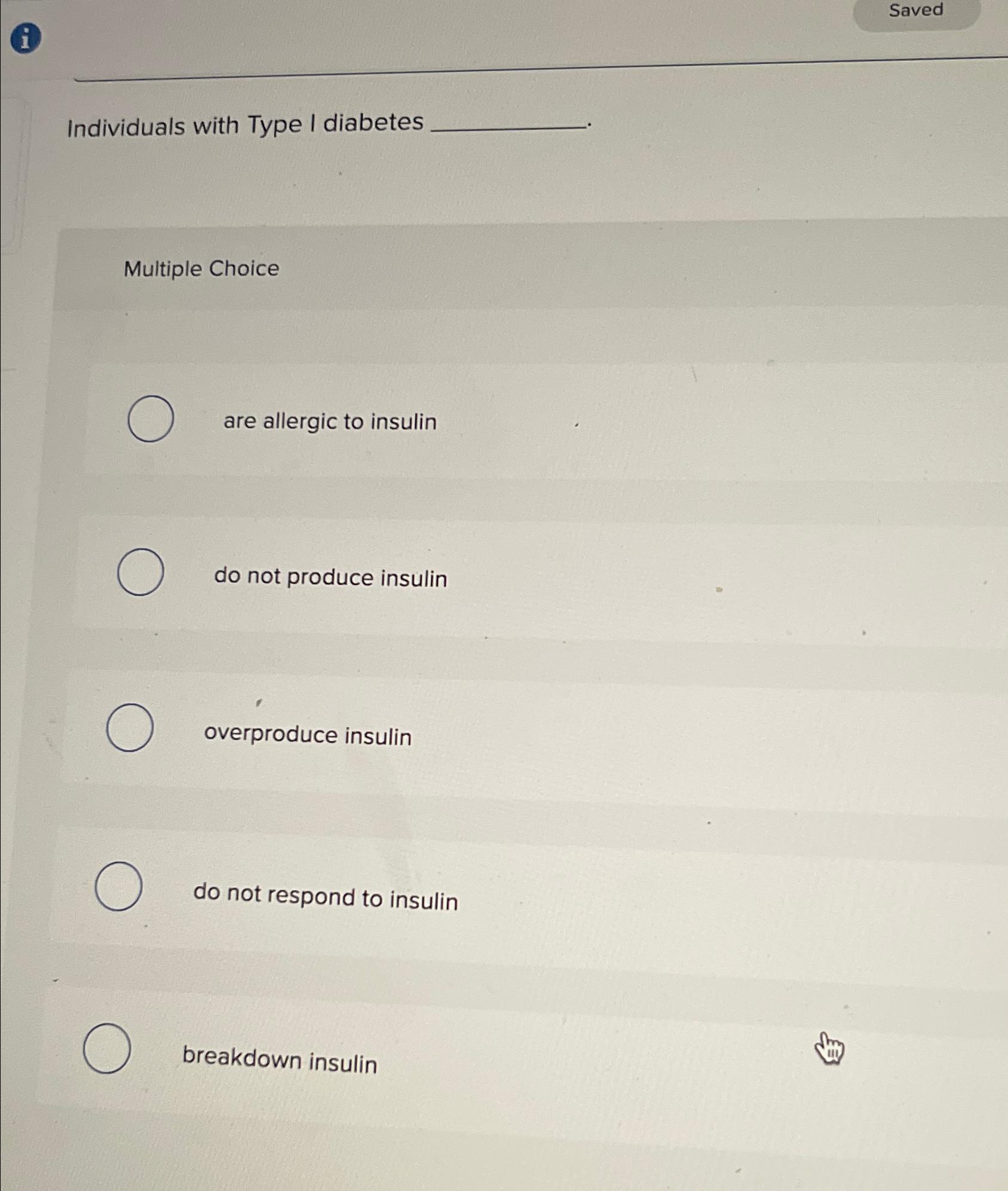 Solved Individuals with Type I diabetesMultiple Choiceare | Chegg.com