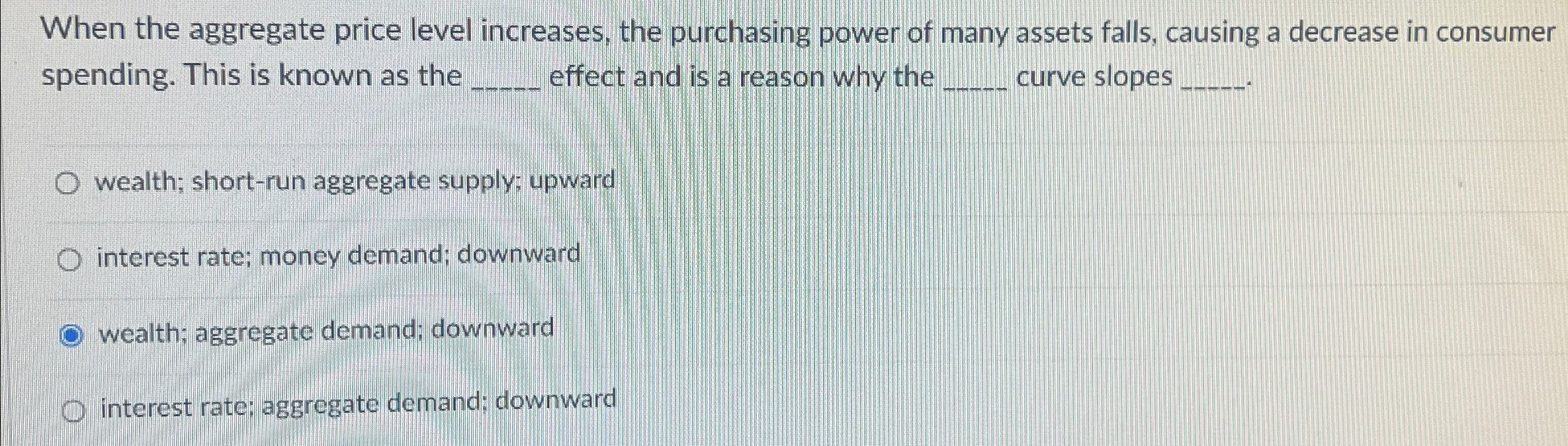 Solved When the aggregate price level increases, the | Chegg.com