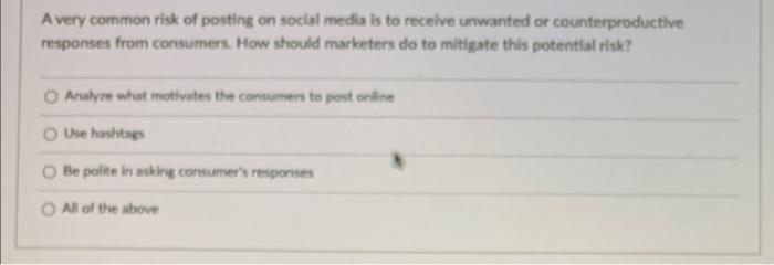 Solved A very common risk of posting on social media is to | Chegg.com