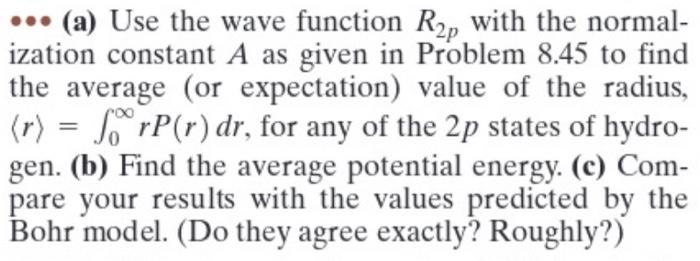 Solved (a) Use The Wave Function R2p With The Normalization | Chegg.com ...