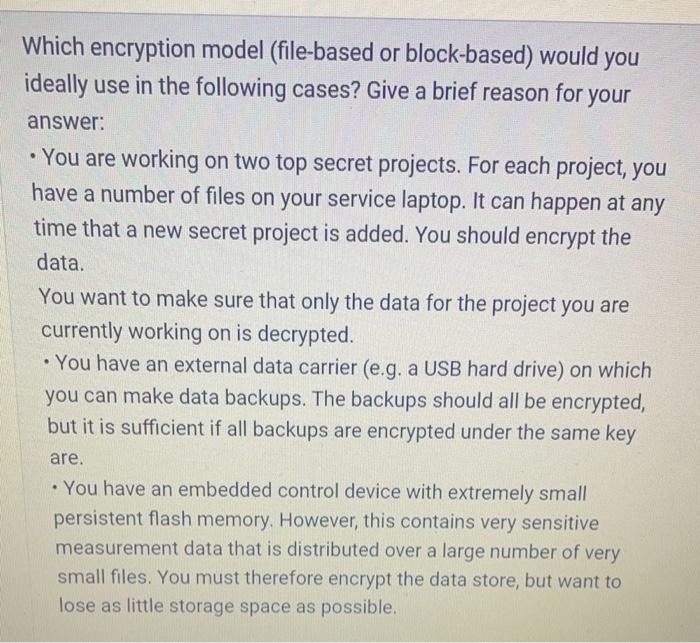 Solved A Which Encryption Model (file-based Or Block-based) | Chegg.com