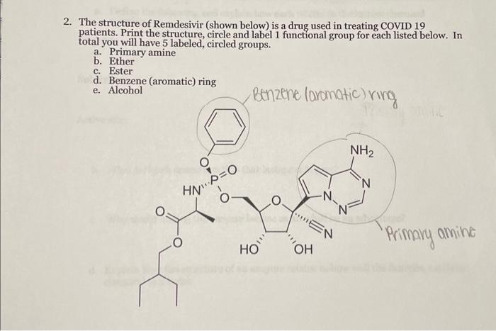 Solved 2. The structure of Remdesivir (shown below) is a | Chegg.com