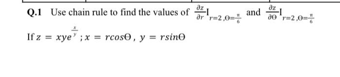 Solved Q.1 Use chain rule to find the values of | Chegg.com