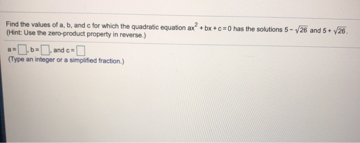 Solved Find The Values Of A, B, And C For Which The | Chegg.com