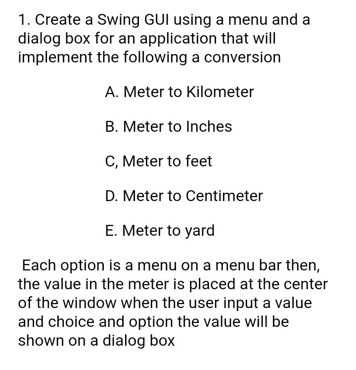 Solved Java Netbeans Each option (kilometer, inches, feet, | Chegg.com