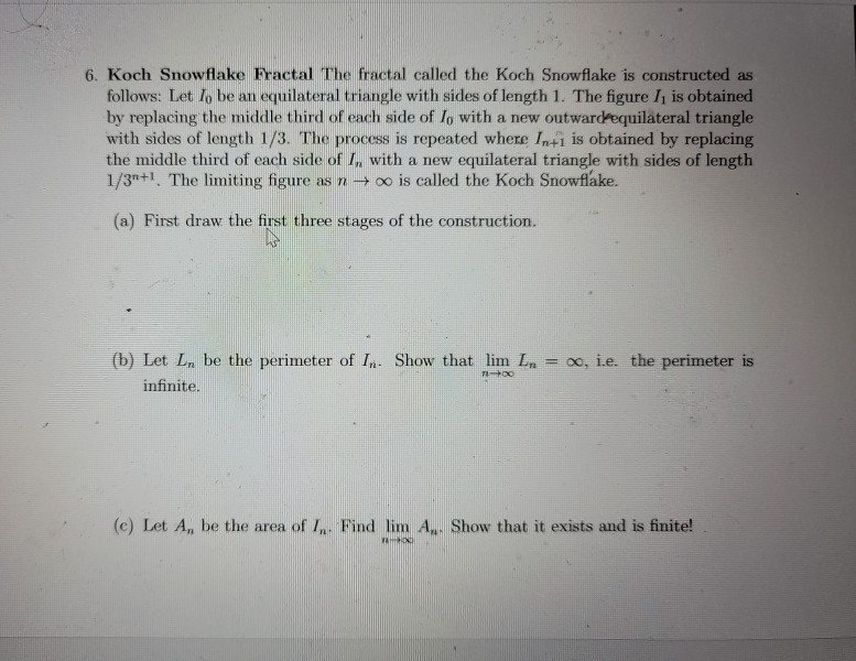 Solved 6. Koch Snowflake Fractal The fractal called the Koch | Chegg.com