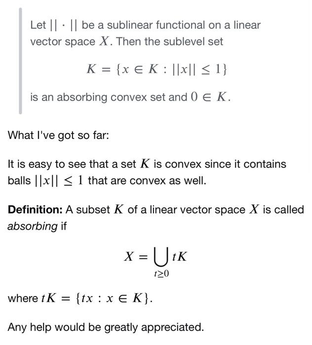 Solved Let || - || be a sublinear functional on a linear | Chegg.com