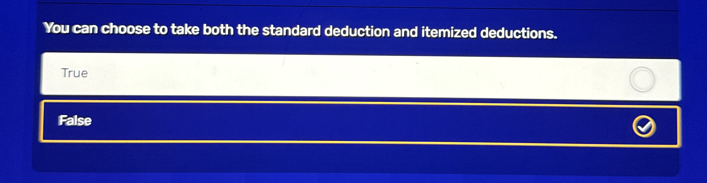 Solved You can choose to take both the standard deduction