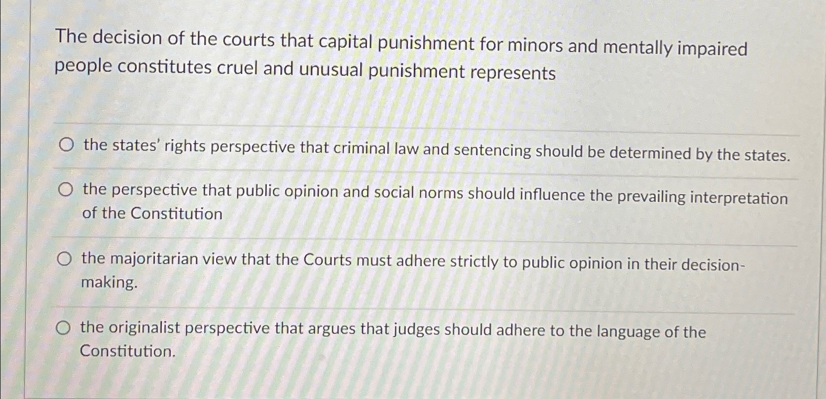 Solved The Decision Of The Courts That Capital Punishment | Chegg.com