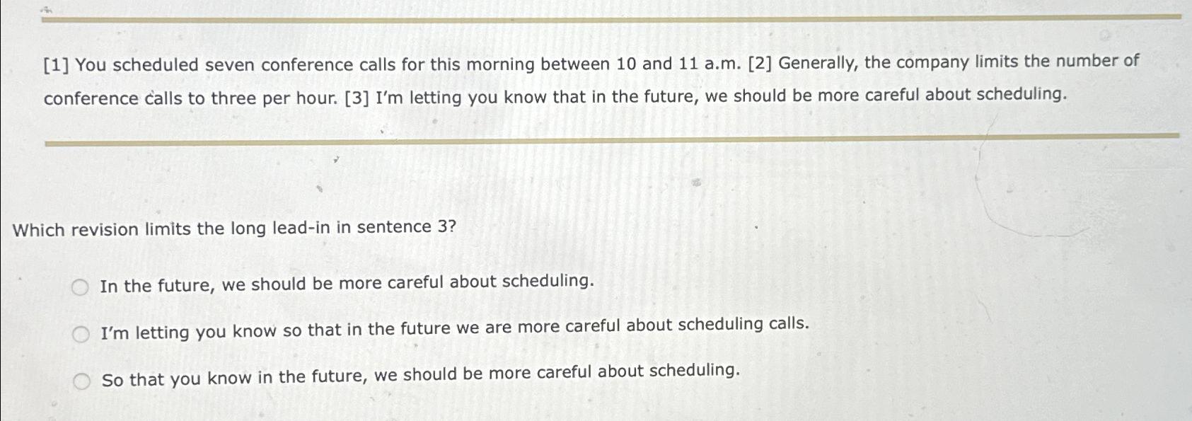 Solved [1] ﻿You scheduled seven conference calls for this | Chegg.com