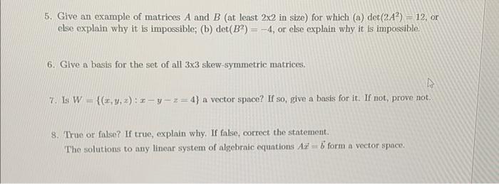 Solved 5. Give An Example Of Matrices A And B (at Least 2×2 | Chegg.com