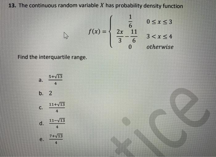Solved 13. The continuous random variable X has probability | Chegg.com