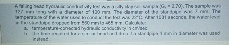 A falling head hydraulic conductivity test was a | Chegg.com