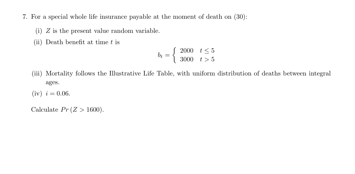 Solved For a special whole life insurance payable at the | Chegg.com