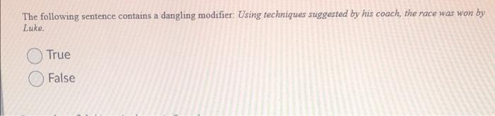 solved-the-following-sentence-contains-a-dangling-modifier-chegg