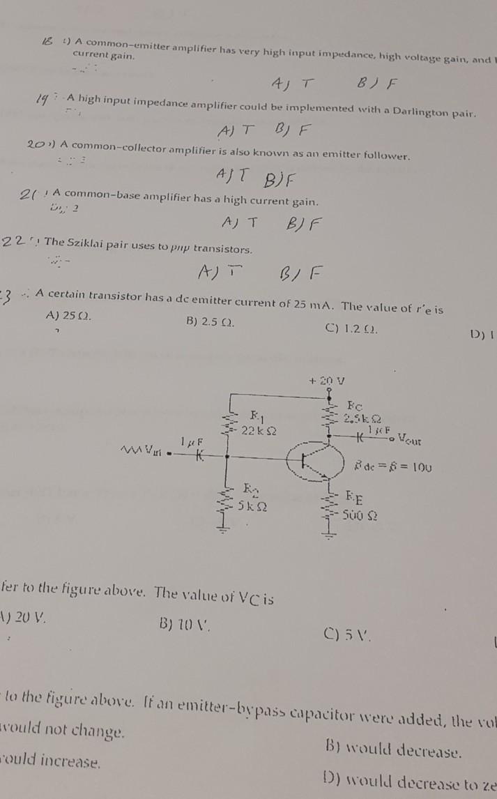 Solved 18 ) A commonemitter amplifier has very high input