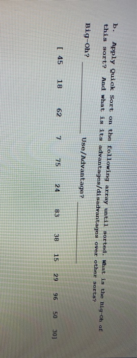 Solved b. Apply Quick Sort on the following array until | Chegg.com
